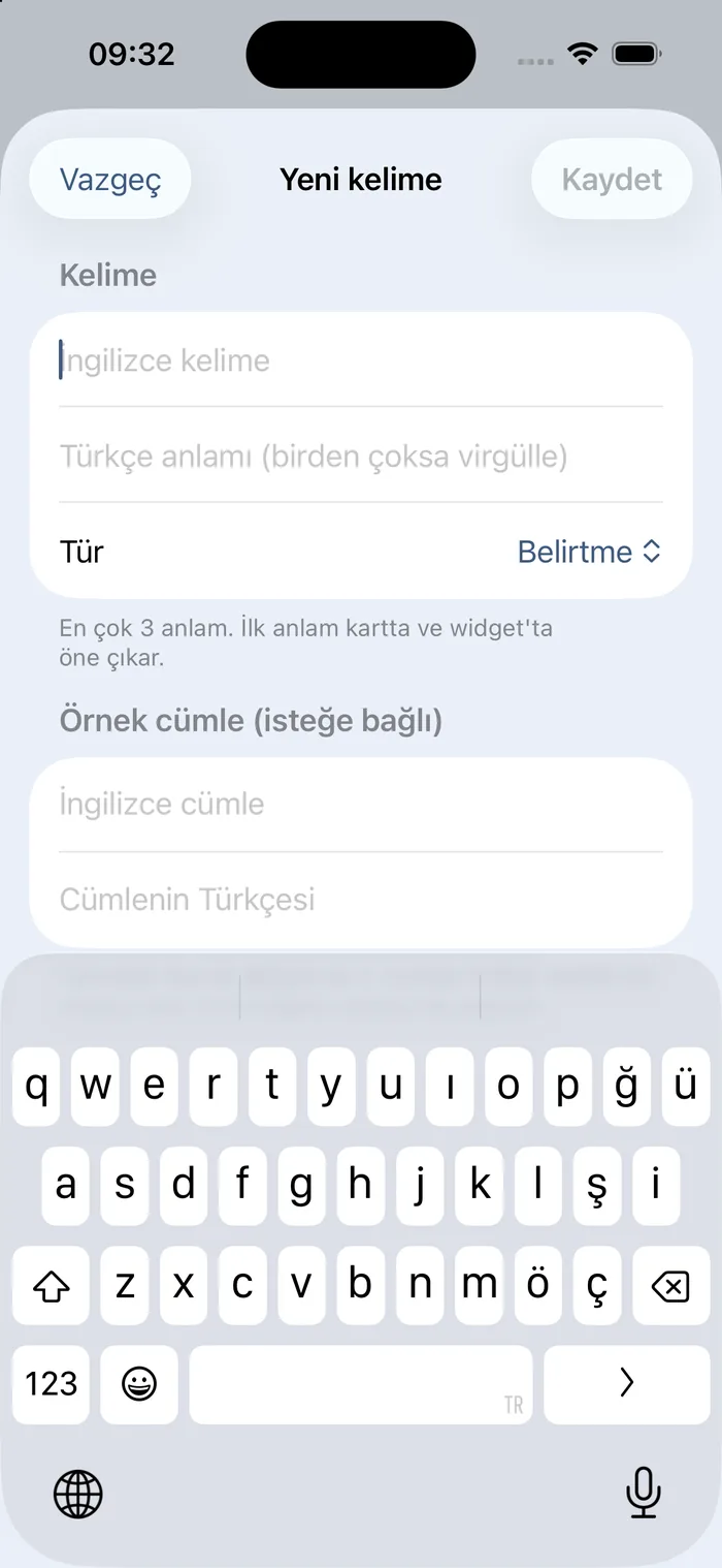 The new-word form, in Turkish: fields for the English word, the Turkish meaning (comma-separated if several) and the part of speech; a note that up to 3 meanings are allowed and the first is shown on the card and widget; an optional example sentence with its Turkish; the Turkish keyboard open; Cancel and Save buttons.